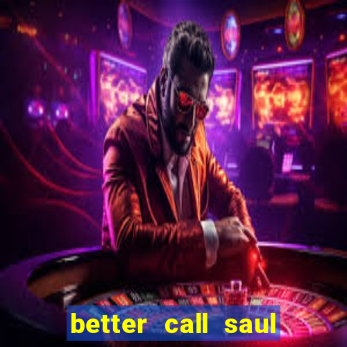 better call saul torrent dublado