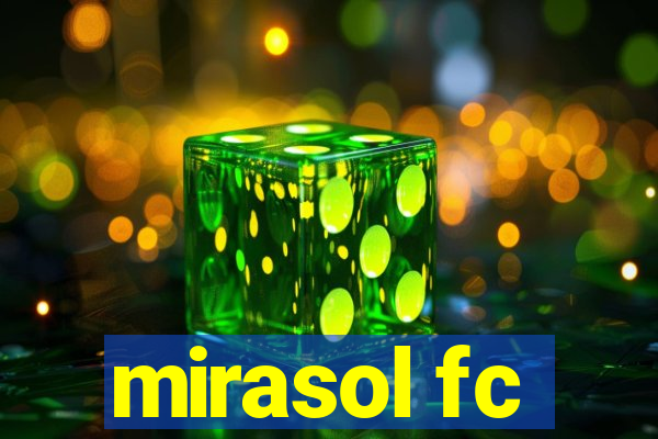 mirasol fc