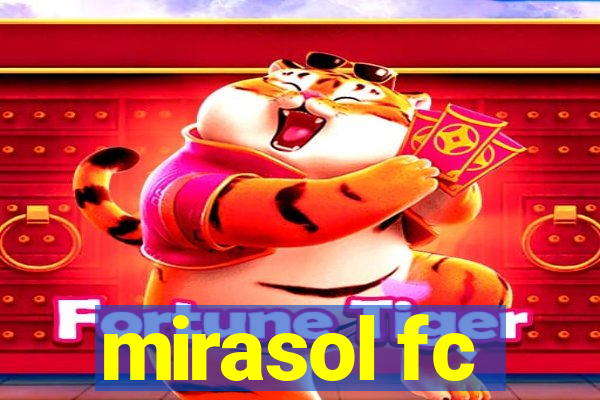 mirasol fc