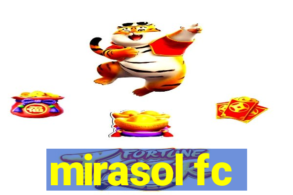 mirasol fc