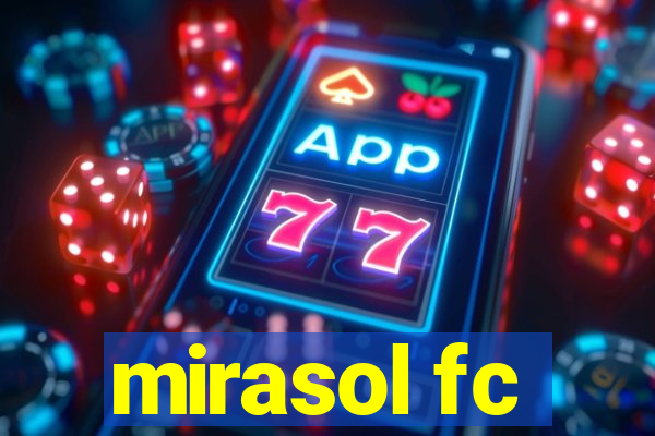 mirasol fc