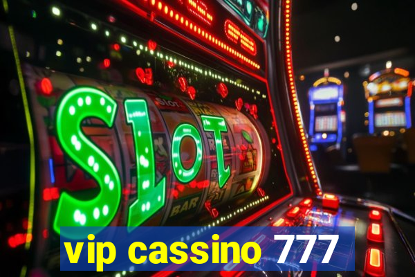 vip cassino 777