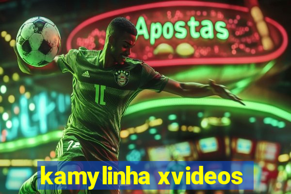 kamylinha xvideos