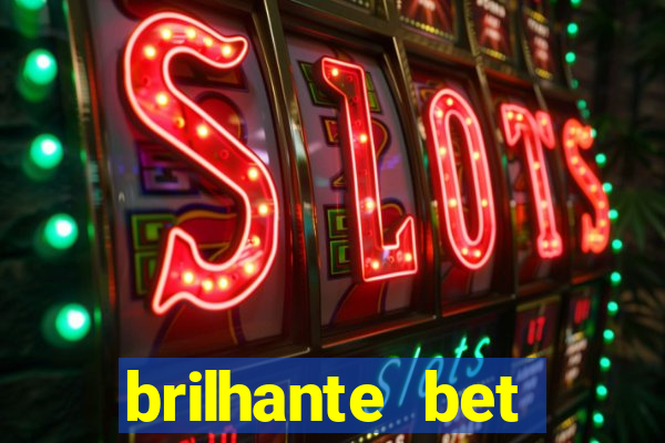 brilhante bet plataforma de jogos