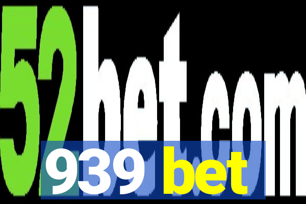 939 bet