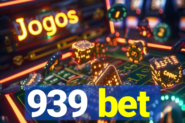 939 bet