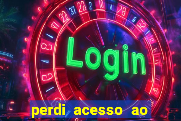 perdi acesso ao google authenticator