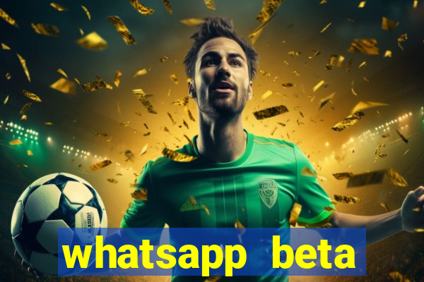 whatsapp beta 3.3.10 baixar