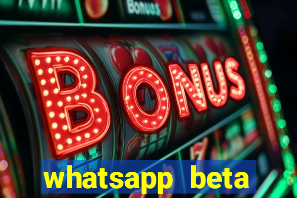 whatsapp beta 3.3.10 baixar