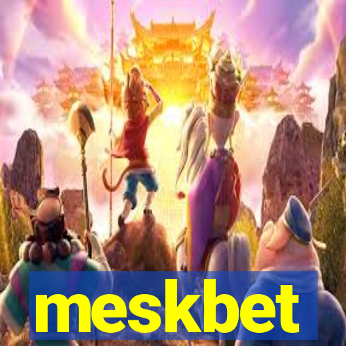 meskbet