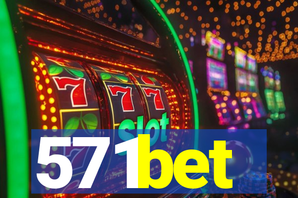 571bet