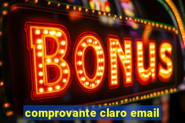 comprovante claro email