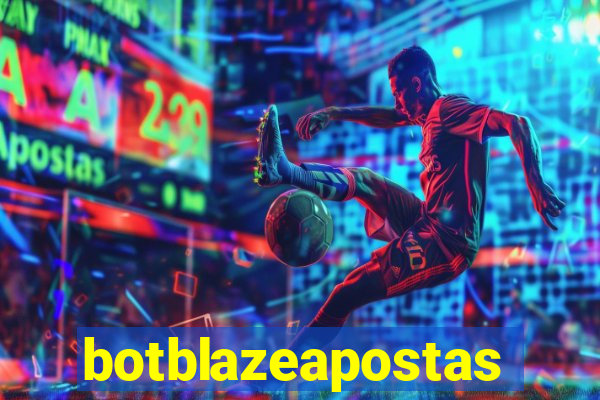 botblazeapostas