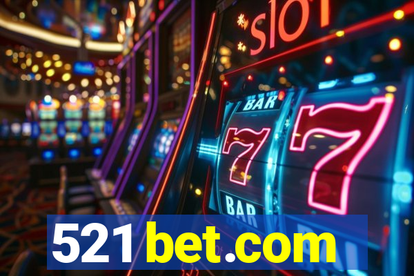 521 bet.com