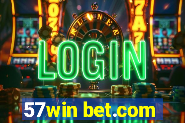 57win bet.com