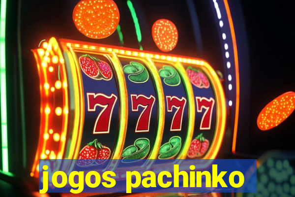 jogos pachinko