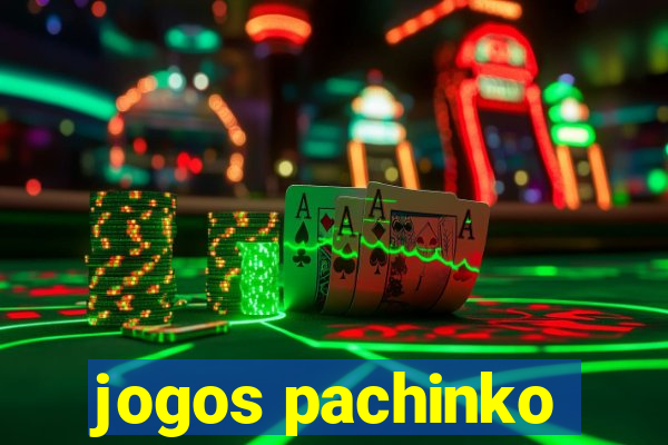 jogos pachinko