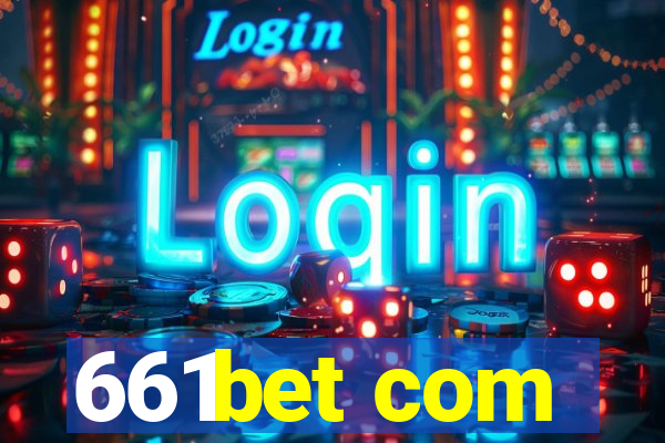 661bet com