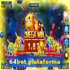 64bet plataforma