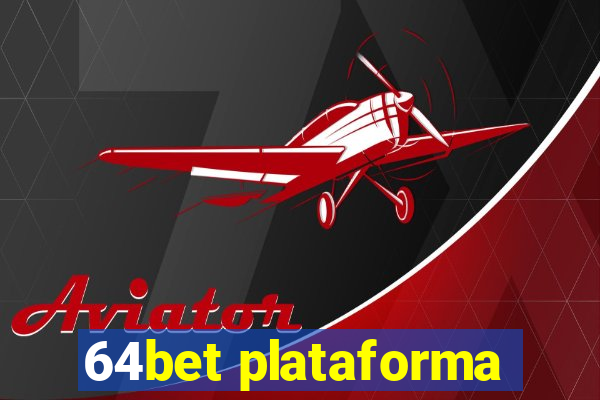 64bet plataforma