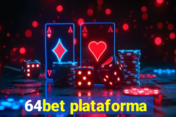 64bet plataforma