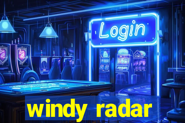 windy radar