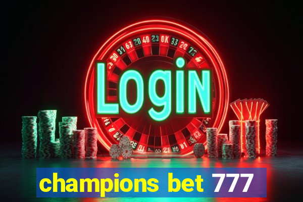 champions bet 777