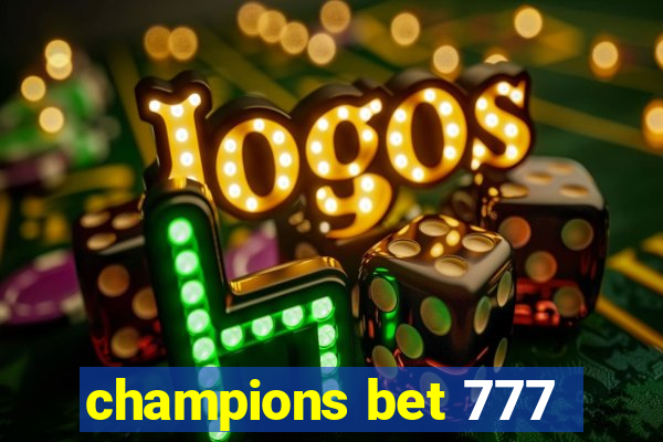 champions bet 777