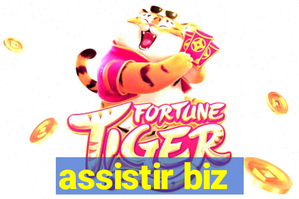 assistir biz