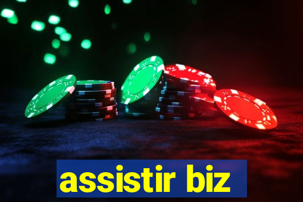 assistir biz