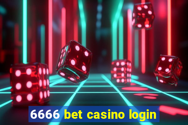 6666 bet casino login