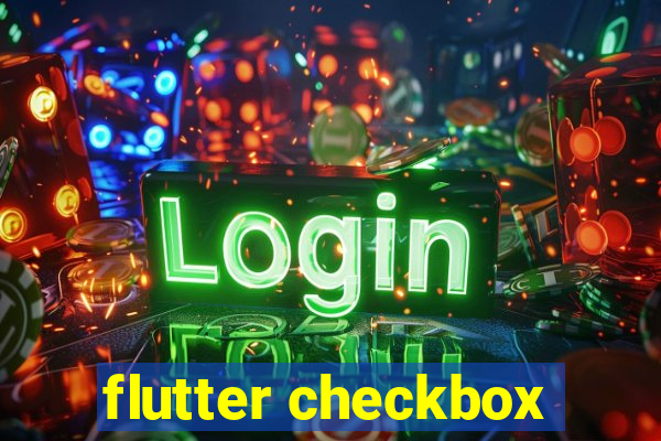 flutter checkbox