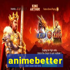 animebetter