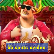 bb sants xvideo