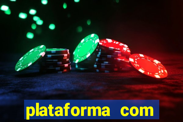 plataforma com bonus de cadastro fortune tiger