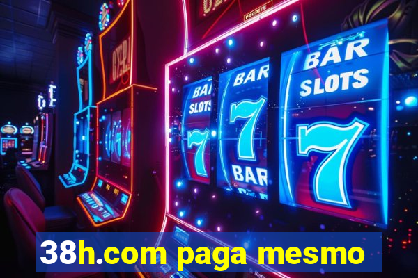 38h.com paga mesmo