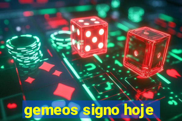 gemeos signo hoje