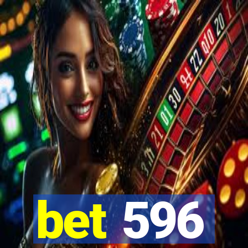 bet 596