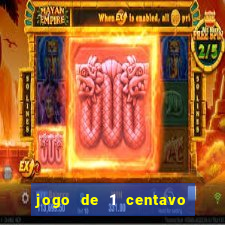 jogo de 1 centavo estrela bet