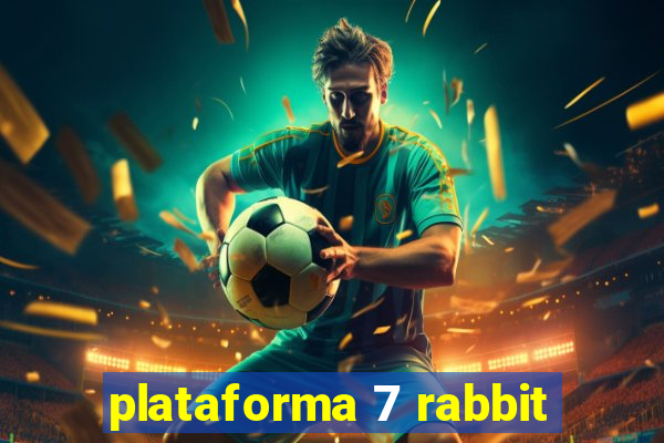 plataforma 7 rabbit