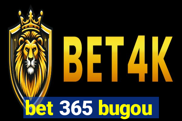 bet 365 bugou