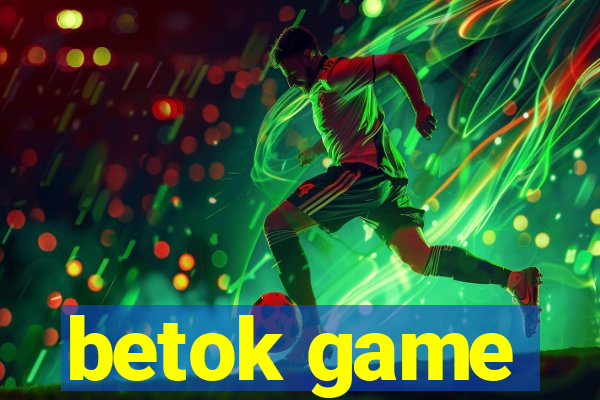 betok game