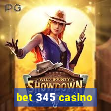 bet 345 casino