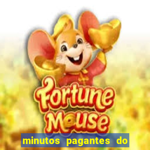 minutos pagantes do fortune tiger hoje