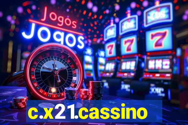 c.x21.cassino