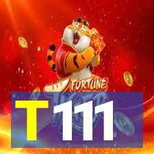 T111