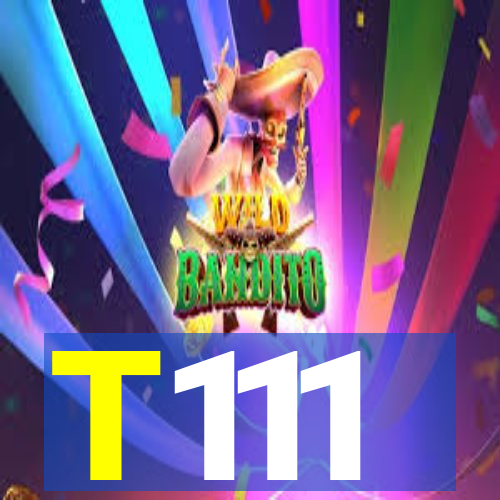 T111