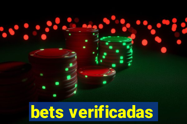 bets verificadas