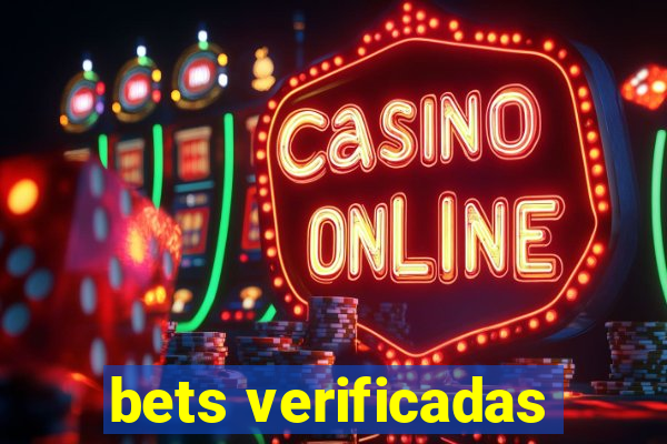 bets verificadas