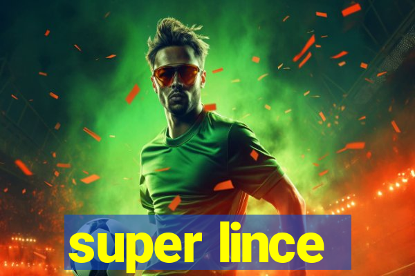 super lince